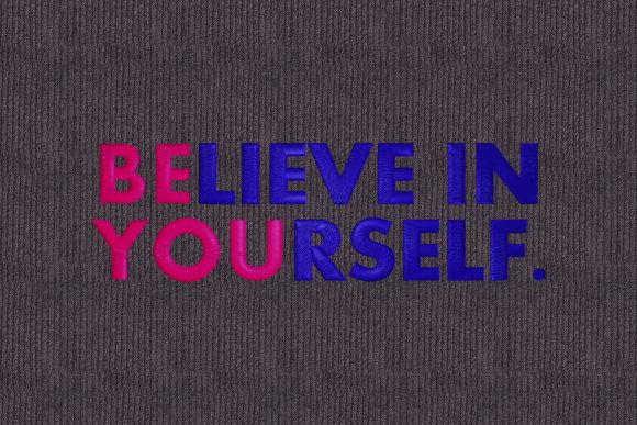Be You Believe in Yourself Embroidery Review